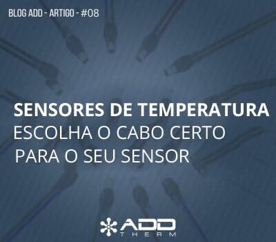 escolha o cabo certo para o seu sensor de temperatura